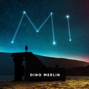 PRETPRODAJA: DINO MERLIN – MI