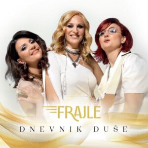 PRETPRODAJA: THE FRAJLE – DNEVNIK DUŠE