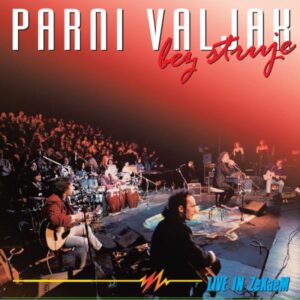 PRETPRODAJA: PARNI VALJAK – BEZ STRUJE, LIVE ZKM (LP)