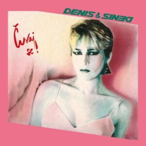 DENIS & DENIS – ČUVAJ SE! (LP)