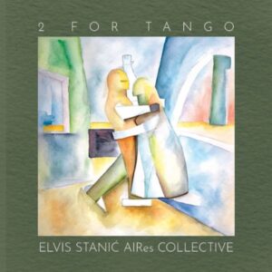 ELVIS STANIĆ – 2 FOR TANGO