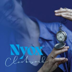 NYOX – CLOCKWORK